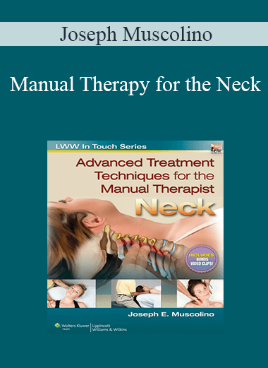 Joseph Muscolino - Manual Therapy for the Neck