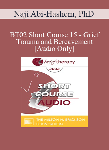 [Audio Only] BT02 Short Course 15 - Grief