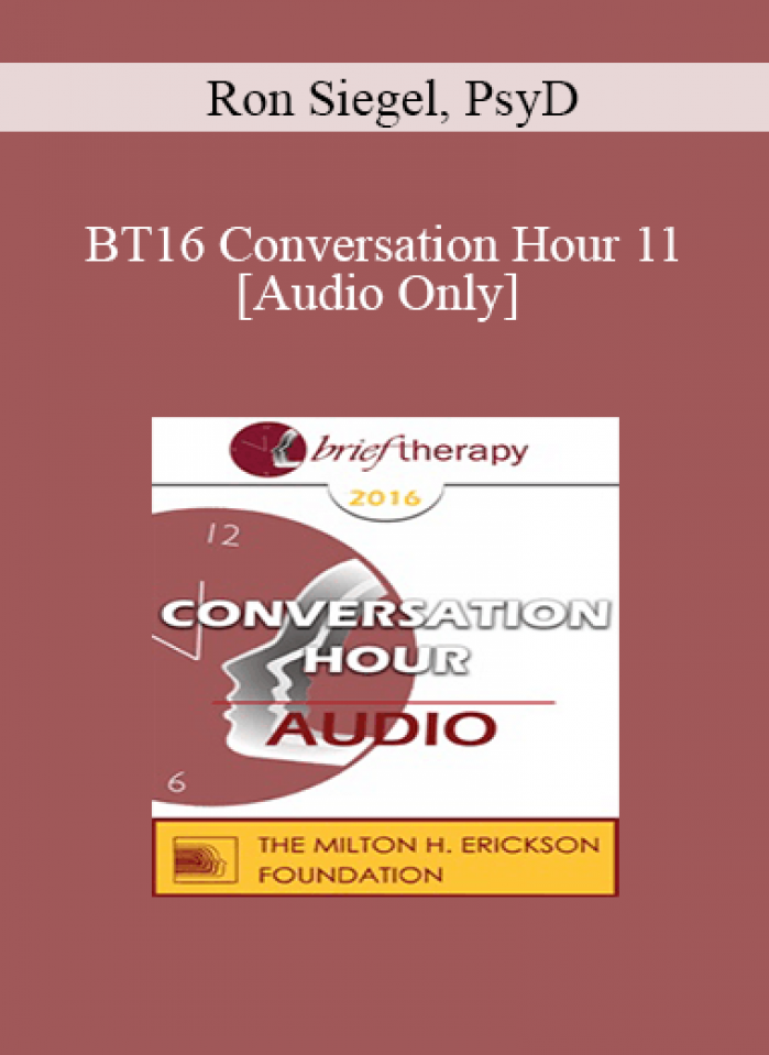 [Audio] BT16 Conversation Hour 11 - Ron Siegel