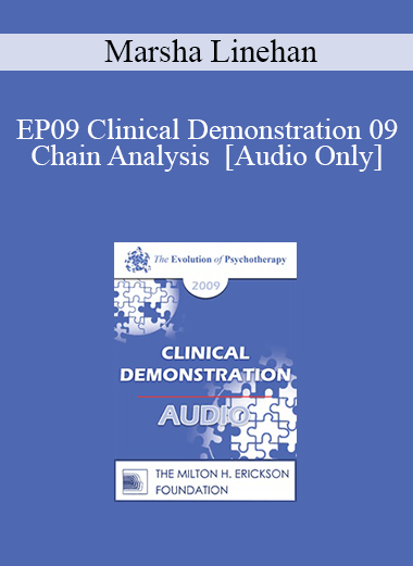 [Audio] EP09 Clinical Demonstration 09 - Chain Analysis - Marsha Linehan