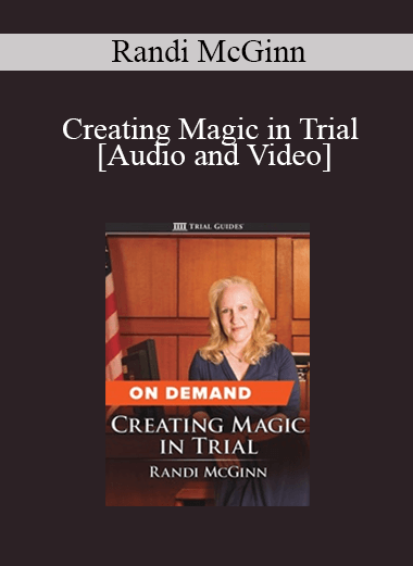 Trial Guides - Creating Magic in Trial