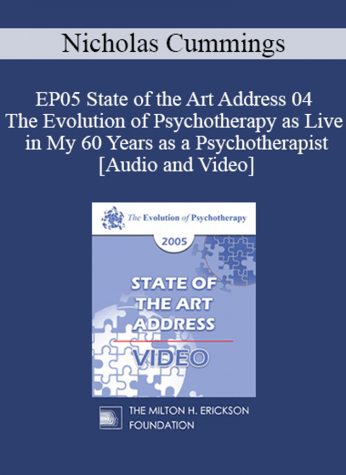 EP05 State of the Art Address 04 - The Evolution of Psychotherapy as Live in My 60 Years as a Psychotherapist: Achievements