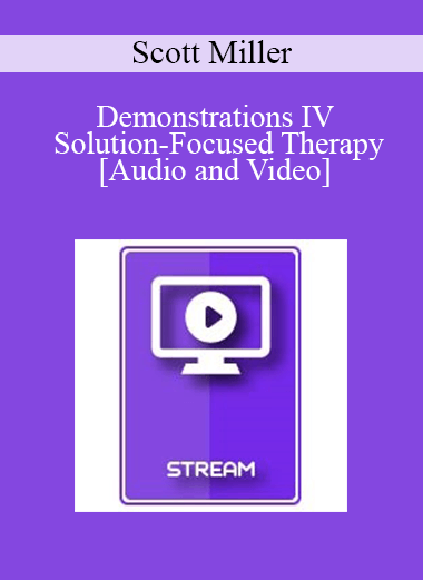 IC92 Workshop 55a - Demonstrations IV - Solution-Focused Therapy: Interviewing for a Change - Scott Miller