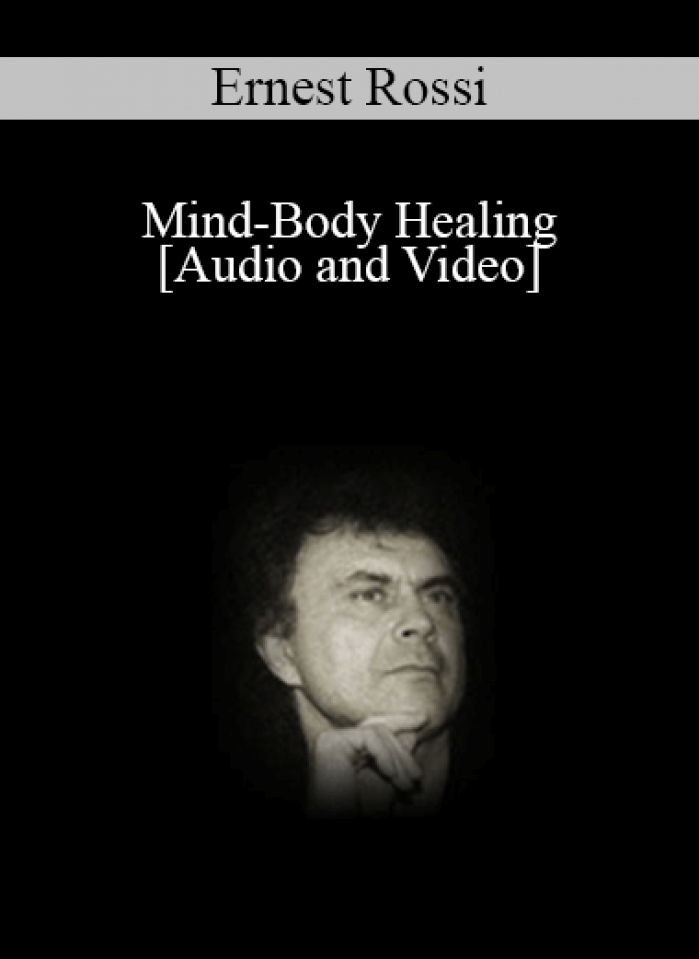 Mind-Body Healing - Ernest Rossi