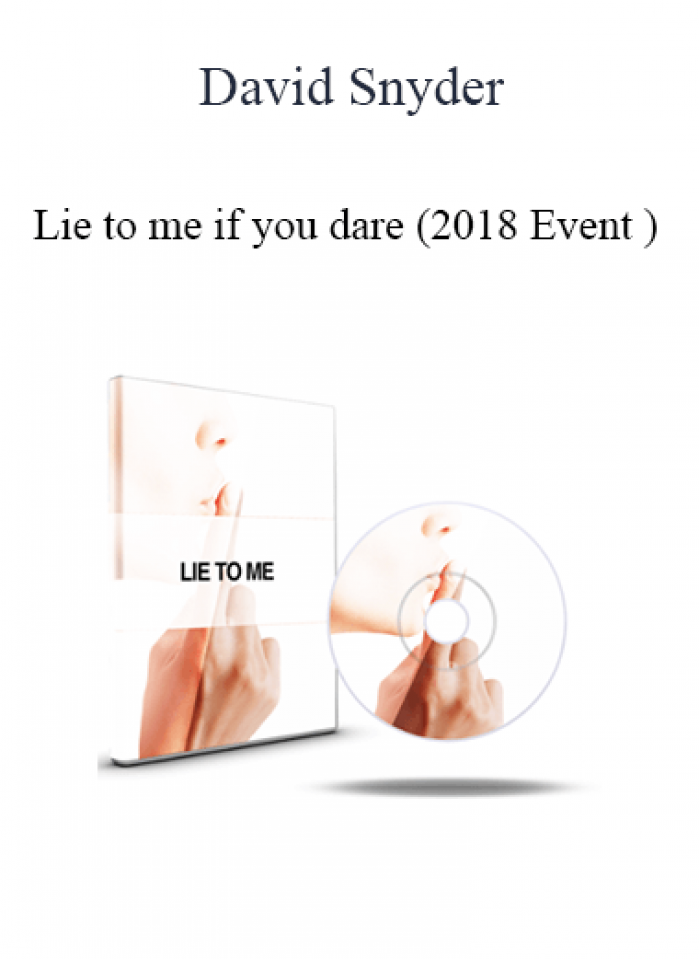 David Snyder - Lie to me if you dare (2018 Event )