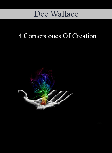 Dee Wallace - 4 Cornerstones Of Creation