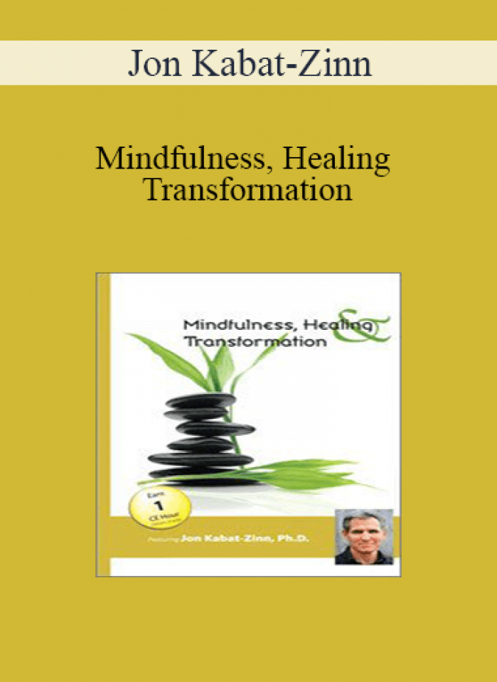 Jon Kabat-Zinn - Mindfulness