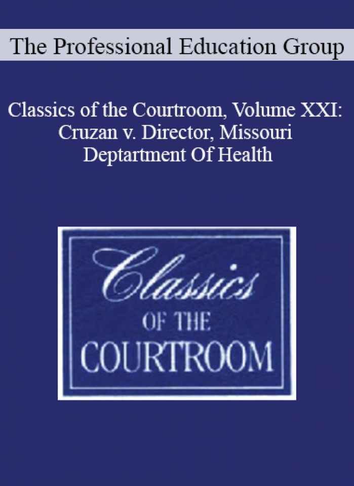 The Professional Education Group - Classics of the Courtroom